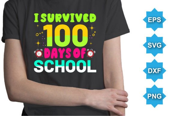 Celebrate Milestones with I Survived 100 Days SVG
