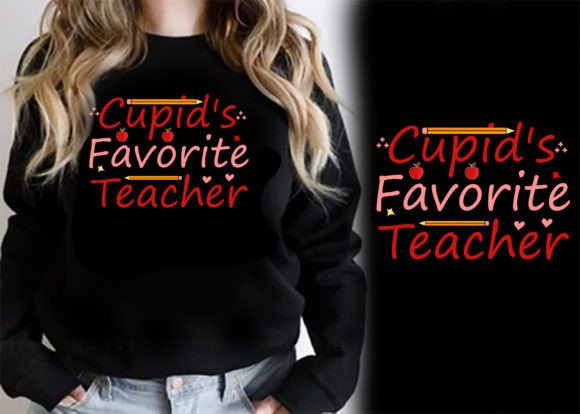 Cupid's Favorite Teacher T-Shirt: A Charming Design