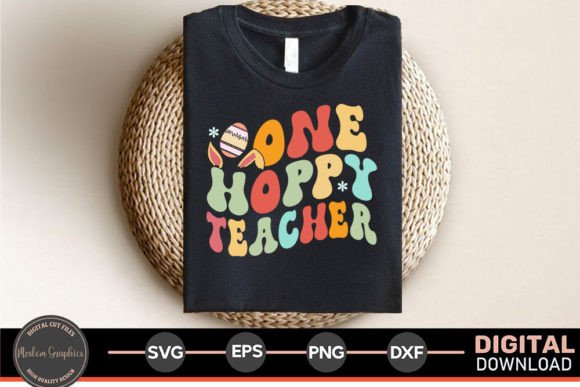 One Hoppy Teacher - Easter Embroidery SVG