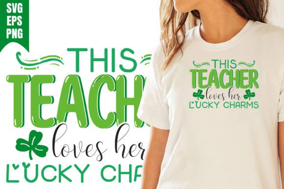 Teacher Loves Lucky Charm St Patricks: A Festive Embroidery Design